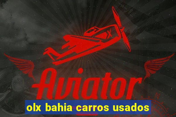olx bahia carros usados